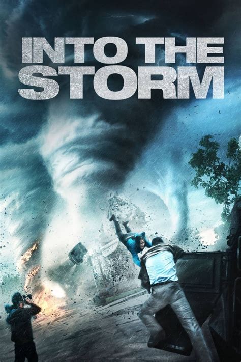 Into the storm movie. Things To Know About Into the storm movie. 